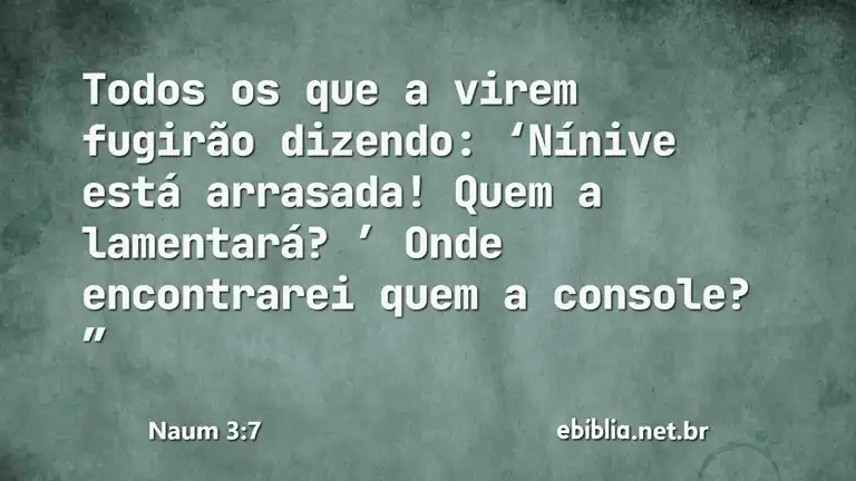 Naum 3:7