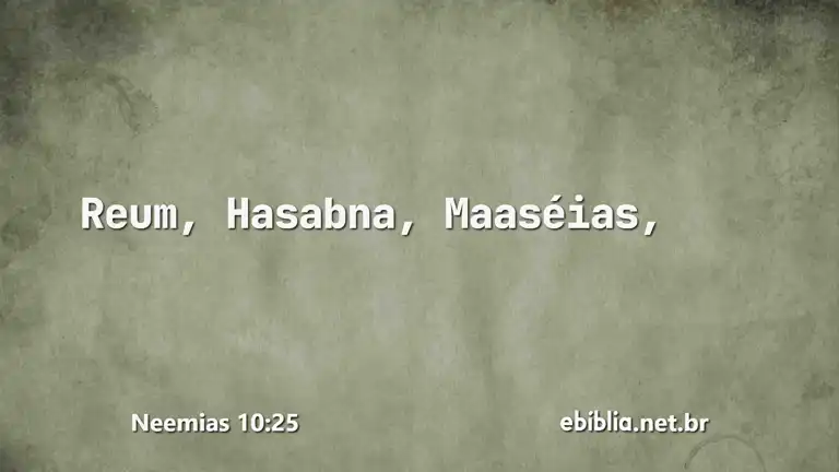 Neemias 10:25