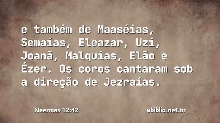 Neemias 12:42