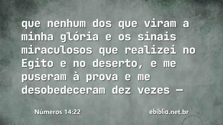 Números 14:22