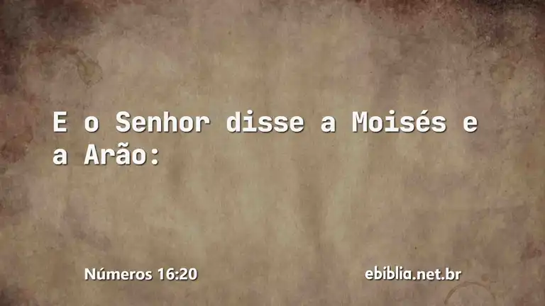 Números 16:20