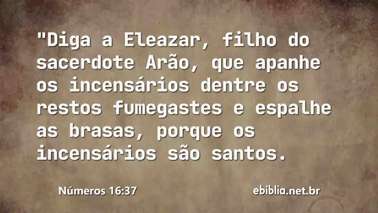 Números 16:37