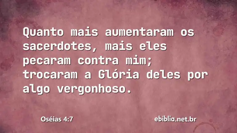 Oséias 4:7