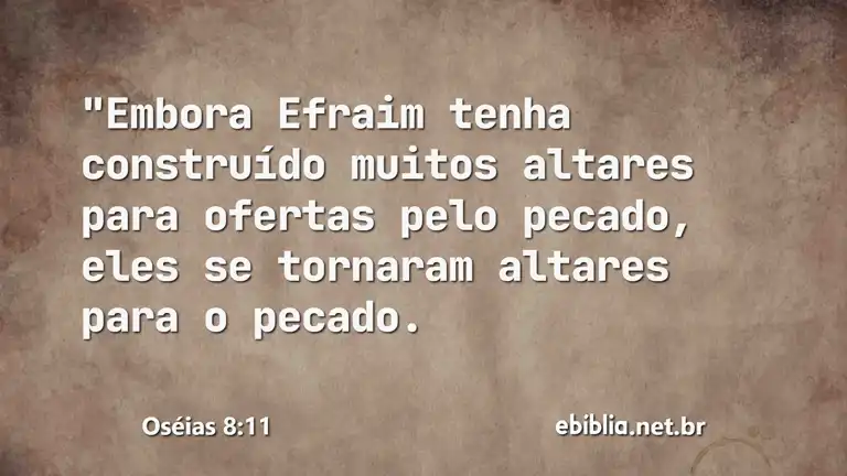 Oséias 8:11