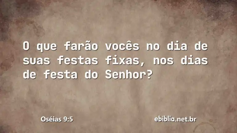 Oséias 9:5