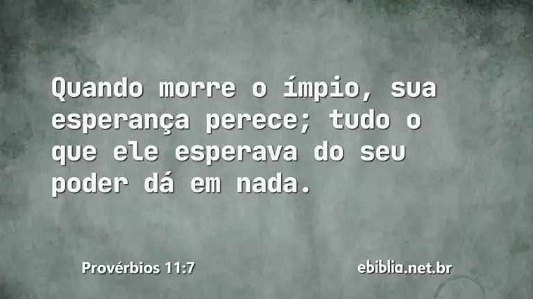 Provérbios 11:7