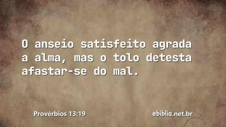 Provérbios 13:19