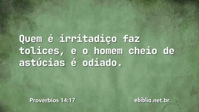 Provérbios 14:17