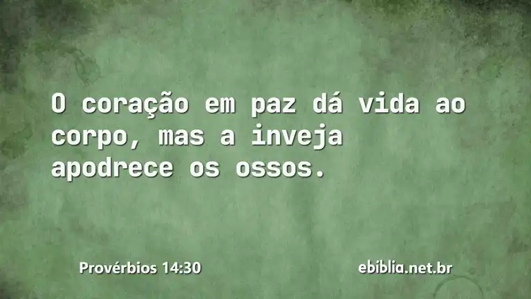 Provérbios 14:30