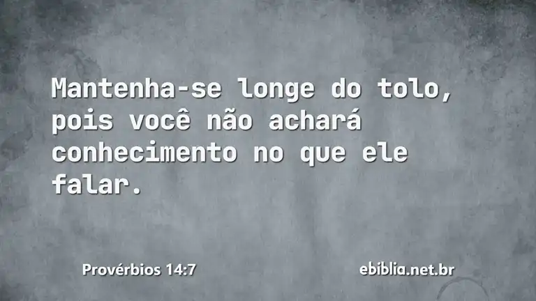 Provérbios 14:7