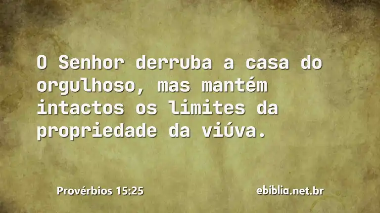 Provérbios 15:25