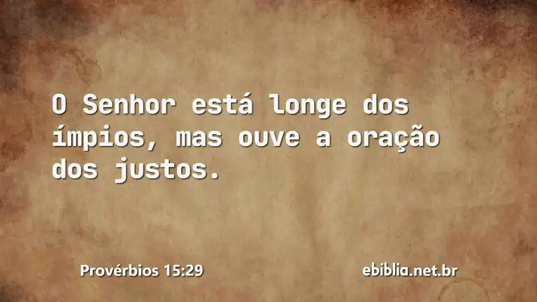 Provérbios 15:29