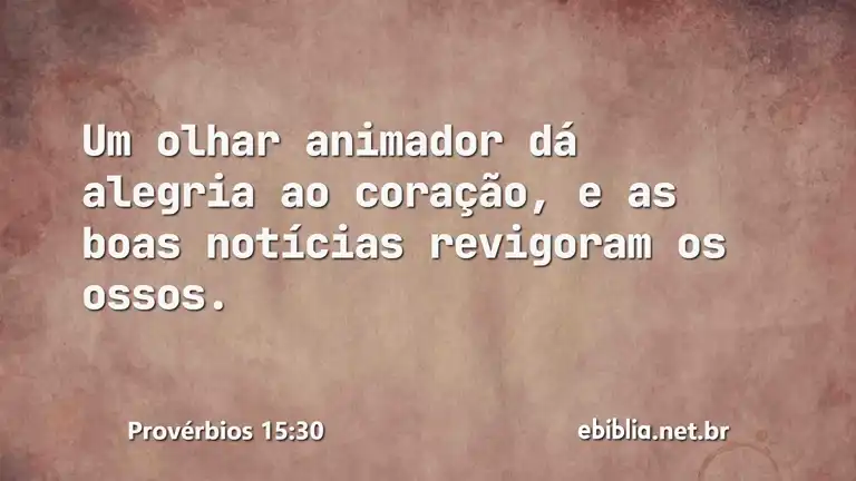 Provérbios 15:30