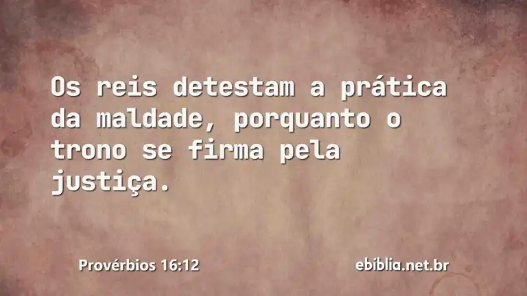 Provérbios 16:12