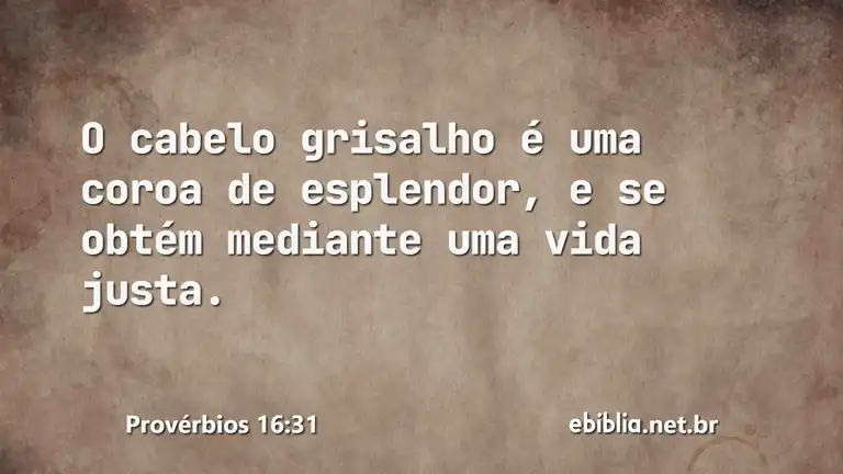 Provérbios 16:31