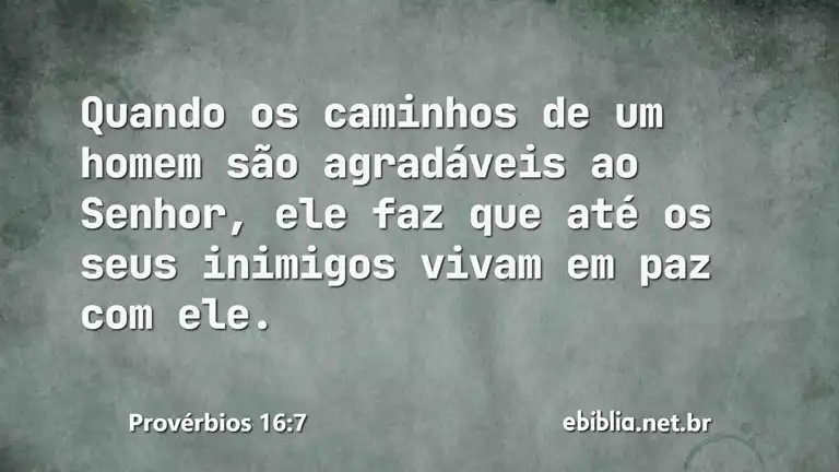 Provérbios 16:7