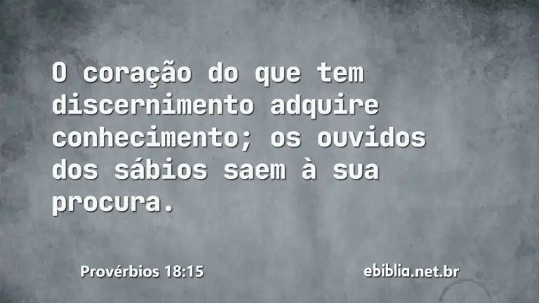 Provérbios 18:15