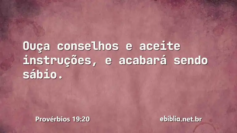 Provérbios 19:20