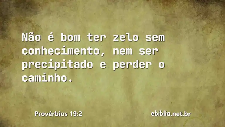 Provérbios 19:2