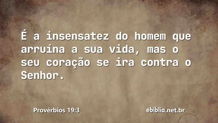 Provérbios 19:3