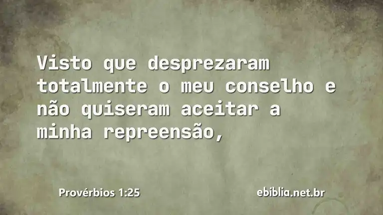 Provérbios 1:25