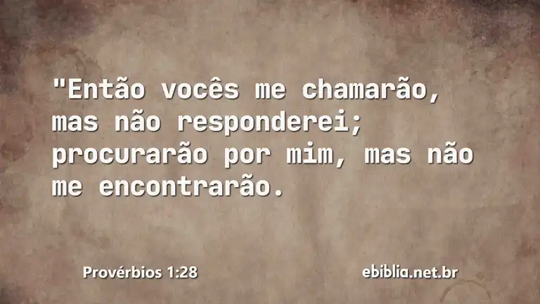 Provérbios 1:28