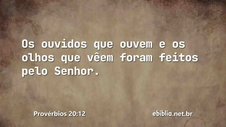 Provérbios 20:12