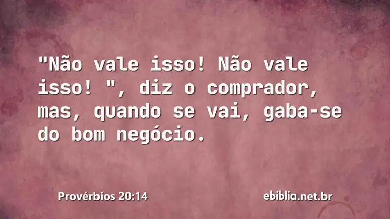 Provérbios 20:14