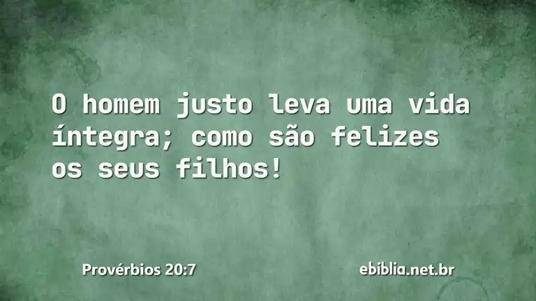 Provérbios 20:7