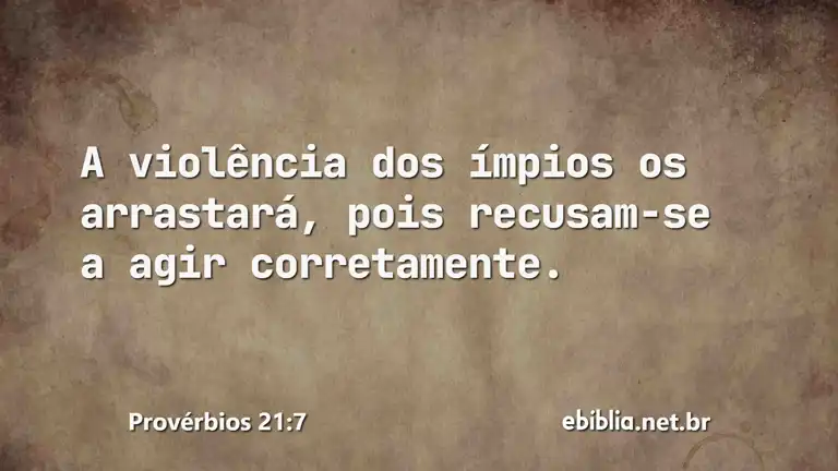 Provérbios 21:7