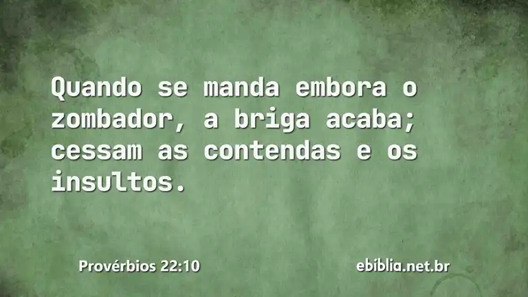 Provérbios 22:10