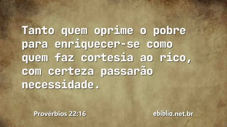 Provérbios 22:16