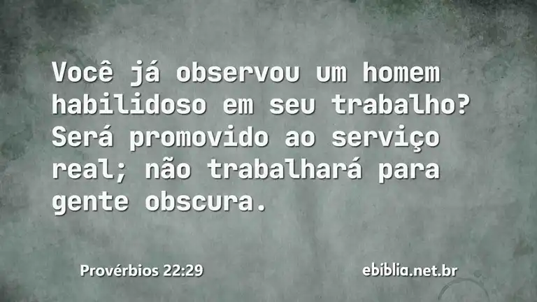 Provérbios 22:29