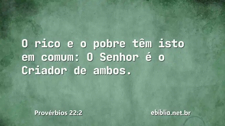 Provérbios 22:2