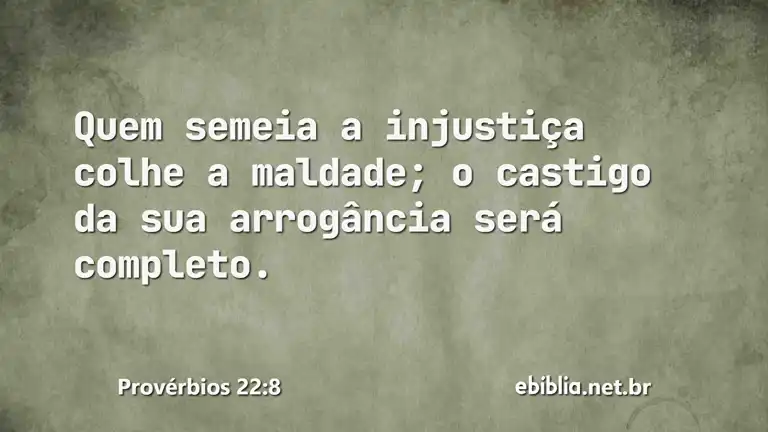 Provérbios 22:8