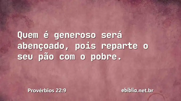 Provérbios 22:9