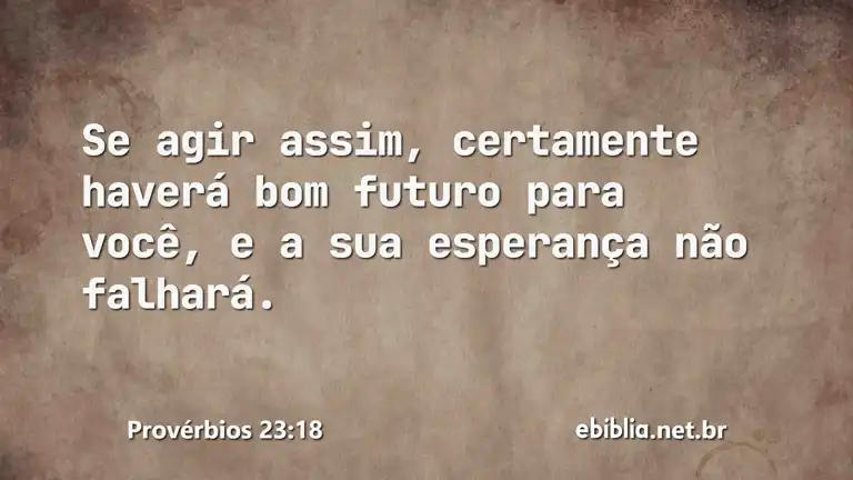 Provérbios 23:18