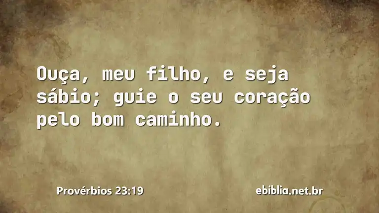 Provérbios 23:19