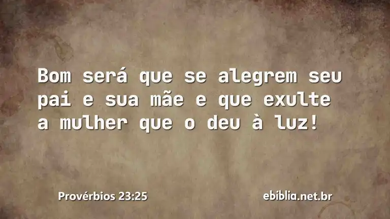 Provérbios 23:25