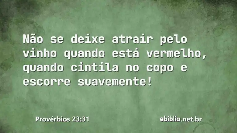 Provérbios 23:31