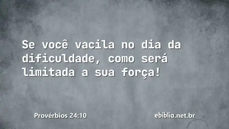 Provérbios 24:10