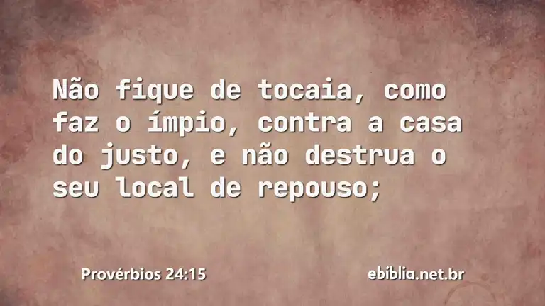 Provérbios 24:15