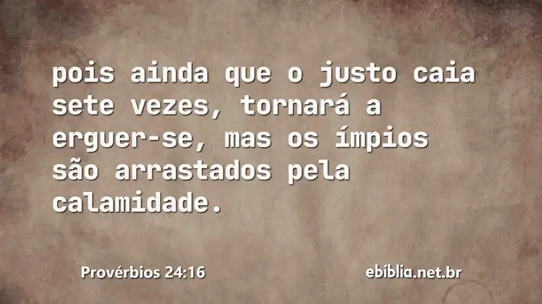 Provérbios 24:16