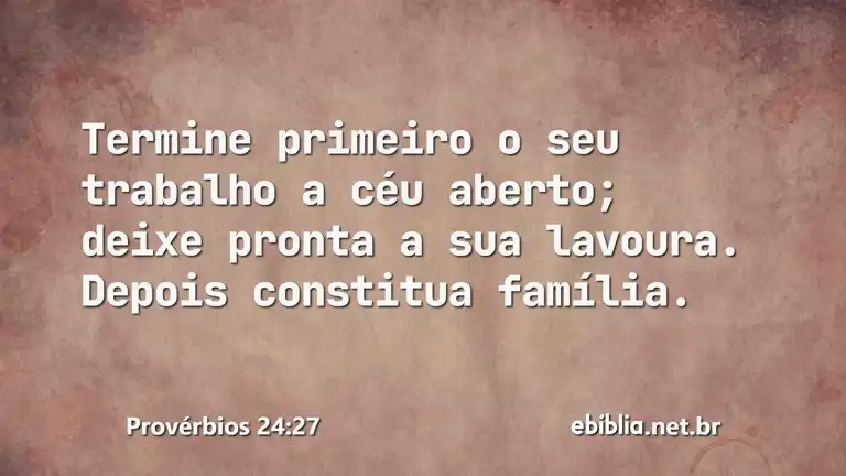 Provérbios 24:27