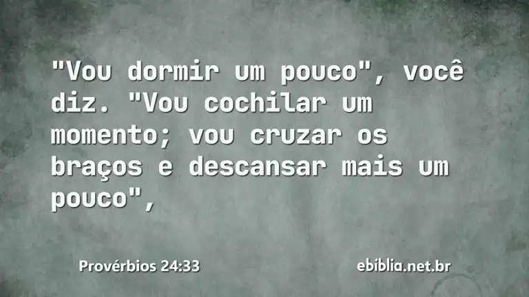 Provérbios 24:33