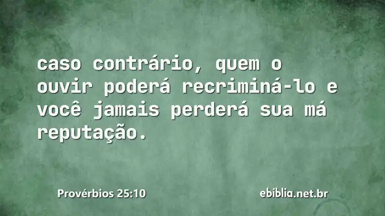 Provérbios 25:10