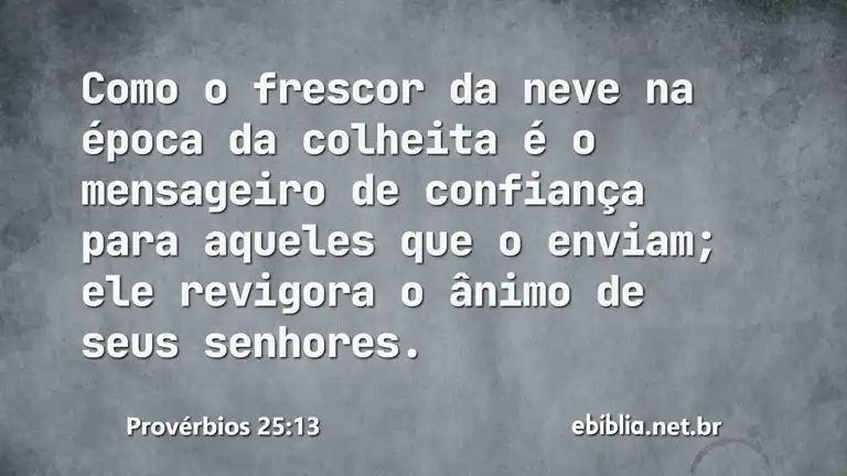 Provérbios 25:13