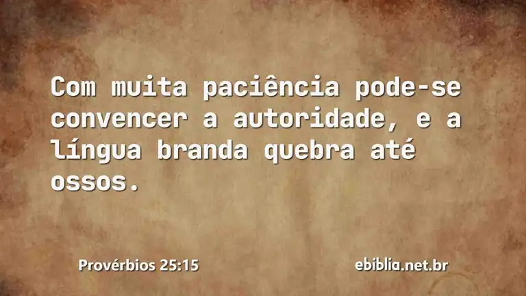 Provérbios 25:15