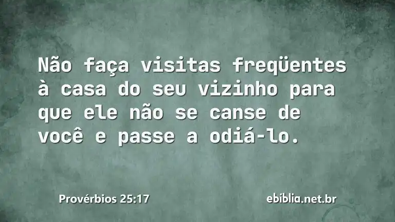 Provérbios 25:17