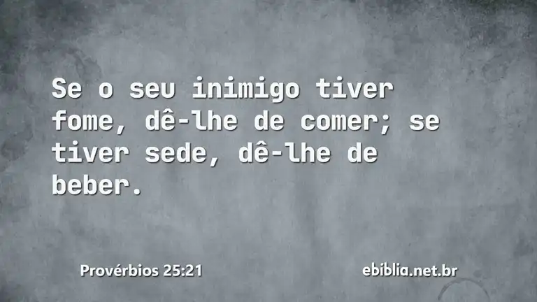 Provérbios 25:21